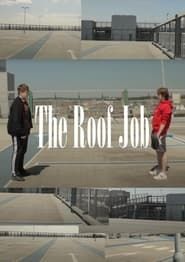 The Roof Job series tv
