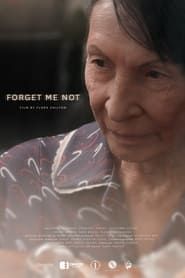 Forget Me Not (2022)