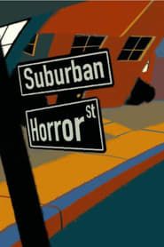 Suburban Horror series tv