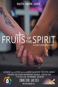 Image Fruits of the Spirit: a Gathering Film