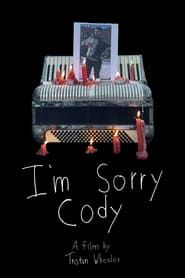 I'm Sorry Cody series tv