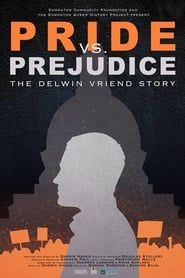 Image Pride vs. Prejudice: The Delwin Vriend Story