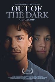 Out of the Dark: Cal Calamia series tv
