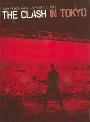 watch The Clash - Live in Tokyo, Japan