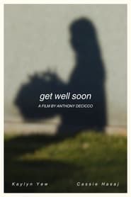 Get Well Soon series tv