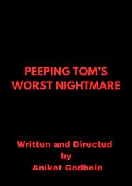 Peeping Tom's Worst Nightmare series tv