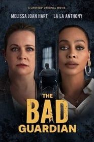 The Bad Guardian 2024 streaming