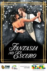 Fantasia no Escuro series tv