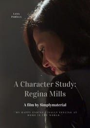 A Character Study | Regina Mills (2017)