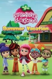 Strawberry Shortcake's Summer Vacation series tv