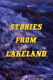 Stories from Lakeland series tv