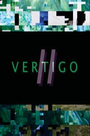 Vertigo 2 series tv