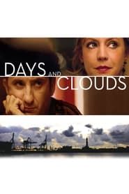 Days and Clouds series tv