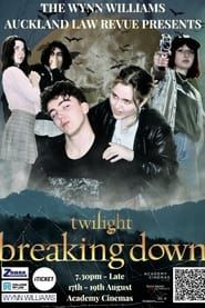 Twilight: Breaking Down series tv