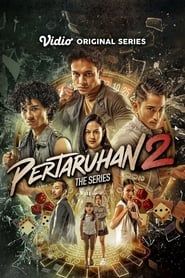 Pertaruhan The Series 2 2023 streaming