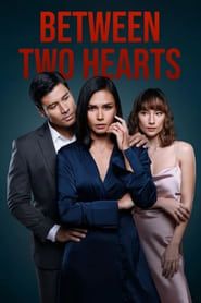 Between Two Hearts series tv