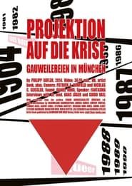 Projection on the Crisis (Gauweilereien in Munich) series tv