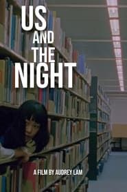 Us and the Night series tv