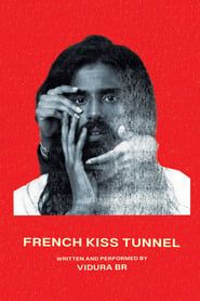 Vidura BR: French Kiss Tunnel series tv