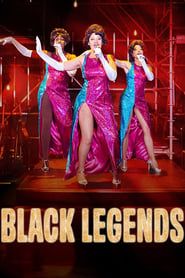 Black Legends - Le Musical 2024 streaming