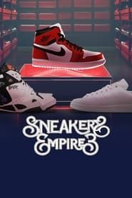 Sneakers Empire, le documentaire series tv