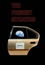 The Present Situation-hd
