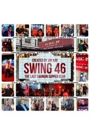 Image Swing 46: The Last Swingin Supper Club