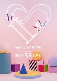 Hey! Say! JUMP LIVE TOUR SENSE or LOVE 2019 streaming
