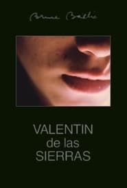 Valentin de las Sierras series tv