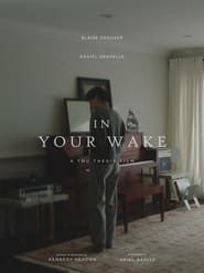 In Your Wake series tv