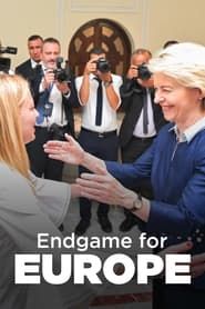 Endgame for Europe - The European Union at a crossroads series tv