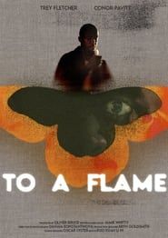 To A Flame (2024)