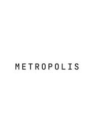 Metropolis series tv