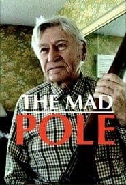 The Mad Pole series tv