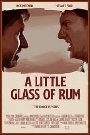 A Little Glass of Rum (2022)