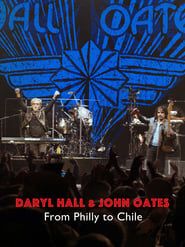 Image Daryl Hall & John Oates: From Philly to Chile