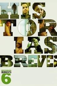 Historias Breves 6 series tv