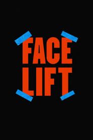 Face Lift series tv
