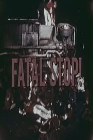 Fatal Stop series tv