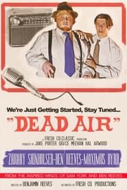 DEAD AIR series tv