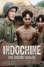 Indochine, une guerre oubliée series tv