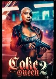 Coke Queen 2 series tv