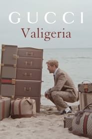 Gucci Valigeria series tv