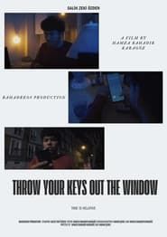 Throw Your Keys Out The Window series tv