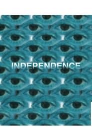 INDEPENDENCE series tv