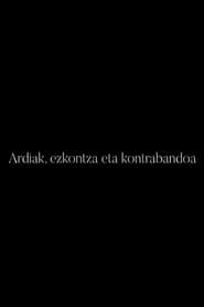 Ardiak, Ezkontza eta Kontrabandoa series tv
