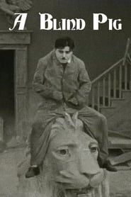 A Blind Pig (1918)