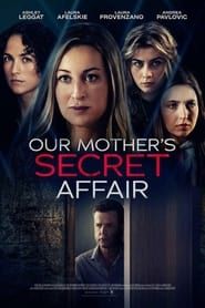 Our Mother's Secret Affair series tv