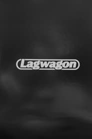 Lagwagon: Hangin' With The Wagon series tv