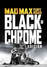 Mad Max: Fury Road - Introduction to Black & Chrome Edition by George Miller (2016)